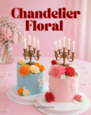 Chandelier Floral Cake